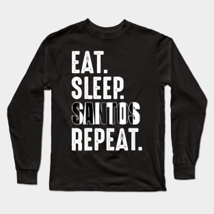 Santos T Shirt Funny Eat Sleep Repeat Soccer Brazil Long Sleeve T-Shirt